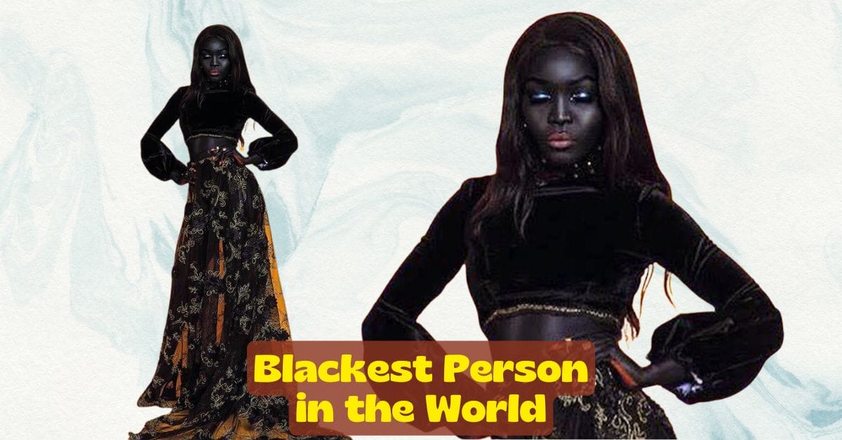 Blackest Person in the World