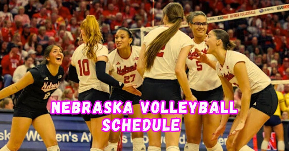 Nebraska volleyball schedule