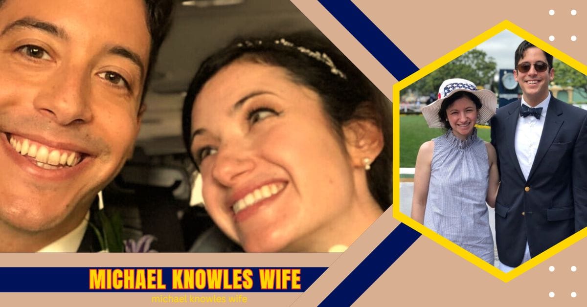 michael knowles wife